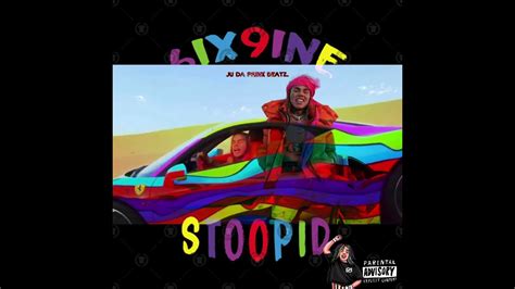 6IX9INE STOOPID FT BOBBY SHMURDA Official Music Video Remix YouTube