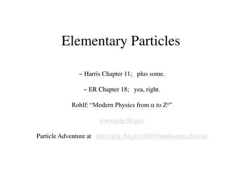 Ppt Elementary Particles Powerpoint Presentation Free Download Id