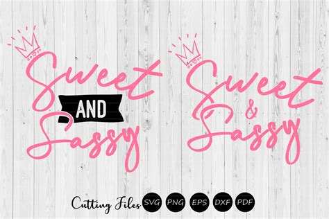 Sweet And Sassy Svg Graphic By Hd Art Workshop Creative Fabrica