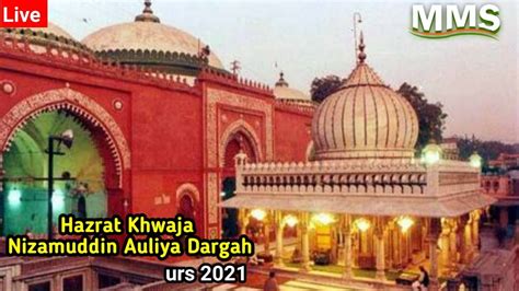 Hazrat Khwaja Nizamuddin Auliya Dargah Delhi Ziyarat History