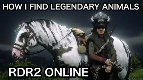 HOW I FIND LEGENDARY ANIMALS RED DEAD REDEMPTION 2 ONLINE MY METHODS