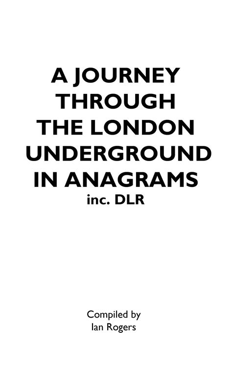 A Journey Through The London Underground In Anagrams By Ian Rogers