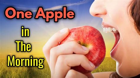 What Happens To Your Body When You Eat Apple In The Morning Youtube