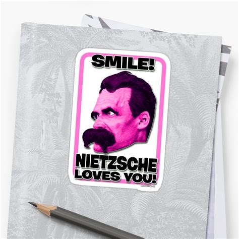 Smile Nietzsche Loves You Stickers By Rev Shakes