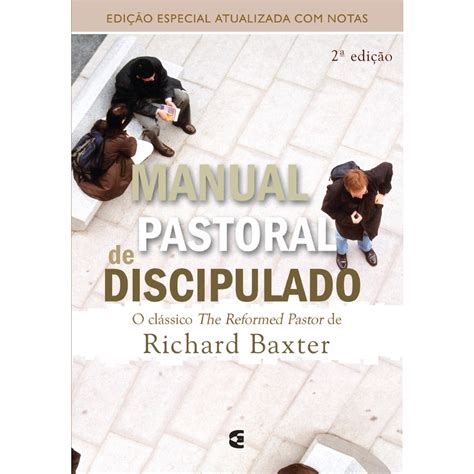 Manual Pastoral Do Discipulado 2 Edição Richard Baxter Shopee Brasil