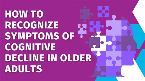 How To Recognize Symptoms Of Cognitive Decline In Older Adults