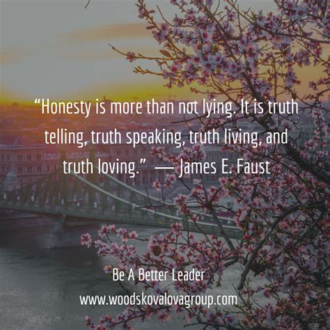 “honesty is more than not lying it is truth telling truth speaking truth living and trut