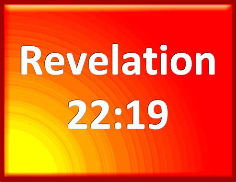 Revelation 2219 And If Any Man Shall Take Away From The Words Of The