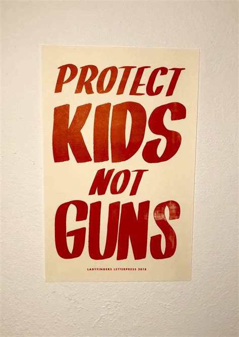 Protect Kids Not Guns Poster Set Of 15 Protest Posters Child