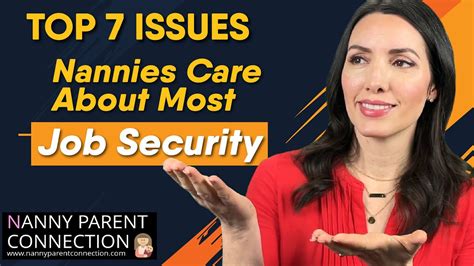 top seven issues nannies care about most episode 2 job security youtube