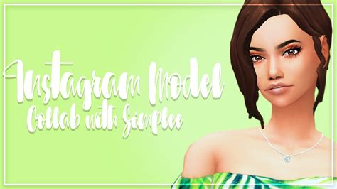 Sims 4 Instagram Model Collab With Simplee Youtube