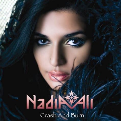 Crash And Burn Von Nadia Ali Bei Amazon Music Amazonde