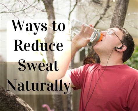 30naturalwaystosweatless Excessive Sweating Body Sweat