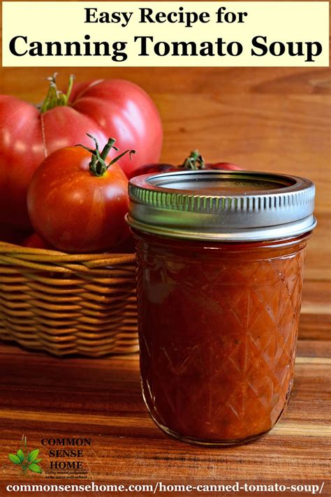 Home Canned Tomato Soup Easy Recipe For Canning Tomato Soup