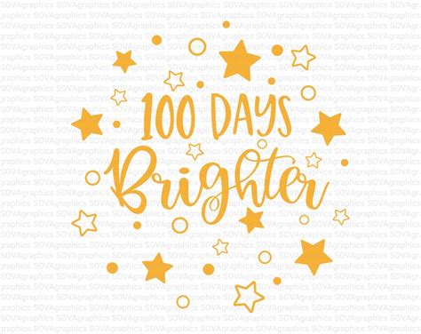 100 Days Brighter Svg 100th Day Of School Svg Saying Svg Etsy