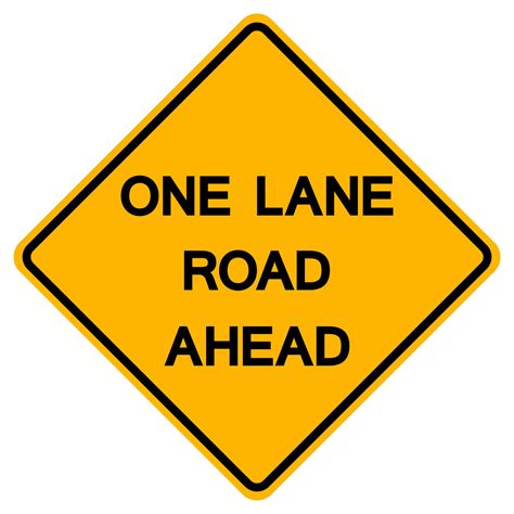 One Lane Road Ahead Traffic Road Symbol Sign Isolate On White