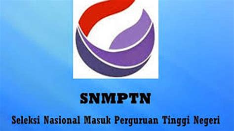 Ketahui Persyaratan Snmptn Bagi Calon Mahasiswa Baru 2021