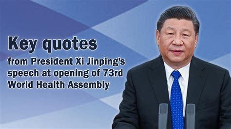 Key Quotes From Xi Jinpings Speech At 73rd World Health Assembly Cgtn
