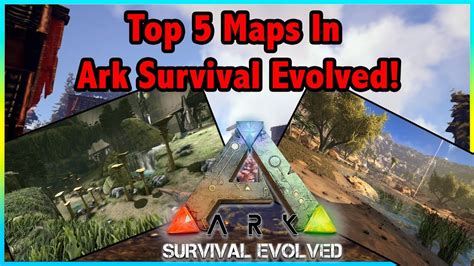 Top 5 Maps In Ark Survival Evolved Doovi