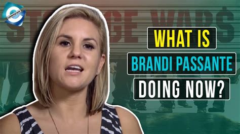 What Is Brandi From Storage Wars Doing Now Life After Brandi Passante