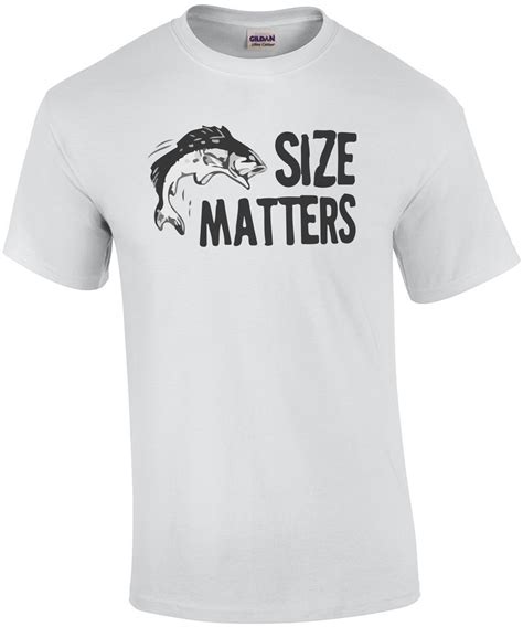 Size Matters Funny T Shirt Shirt