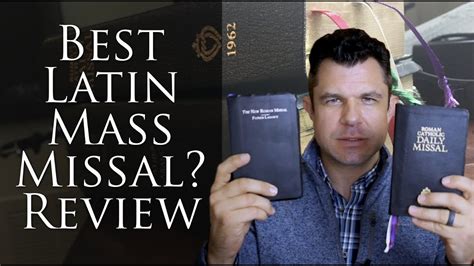 Latin Mass Hand Missal Review Which Is The Best W Dr Taylor Marshall