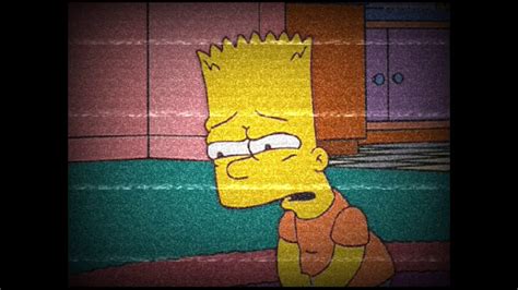 Bart Simpson Sad Edit 772 Love 8d Audio Youtube