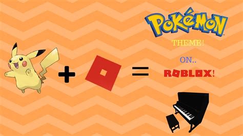 Pokemon Theme On A Roblox Piano Youtube