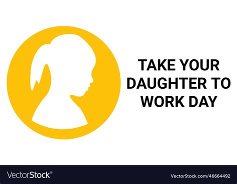 Take Your Daughter To Work Day Royalty Free Vector Image