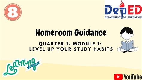 Homeroom Guidance Module 1 Grade 8 Level Up Your Study Habits