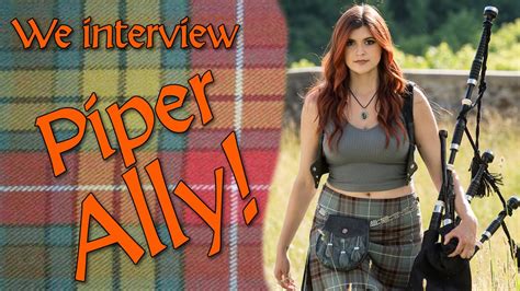 piper ally interview ally the piper brings fresh excitement to celtic music online youtube