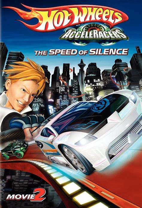 Hot Wheels Acceleracers La Velocidad Del Silencio Filmaffinity