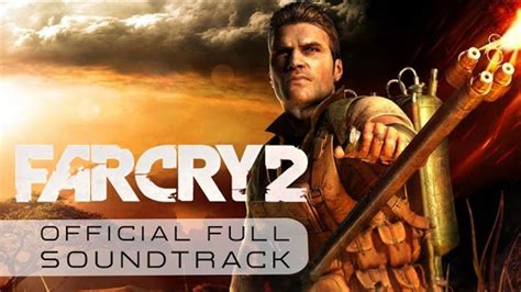 Far Cry 2 The Eyes Move Out Track 02 Youtube