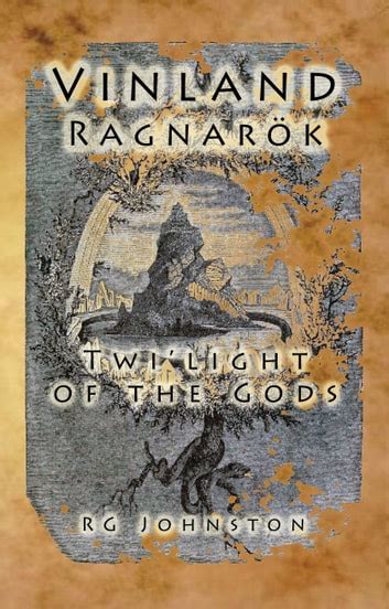 Vinland Ragnarok Twi Light Of The Gods Ebook By Rg Johnston