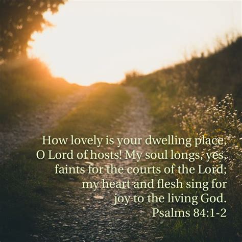 Psalm 841 2 How Lovely Is Your Dwelling Place O Lord Of Hosts My