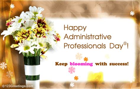 Encourage Your Admin Pro Free Happy Administrative Professionals Day® Ecards 123 Greetings