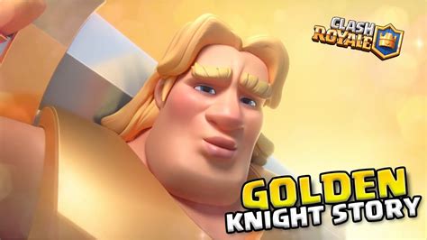 The First Clash Royale Heros Origin Story Golden Knight Backstory Clash Champions Stories