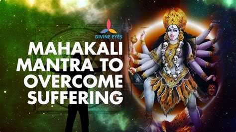 Extremely Powerful Mahakali Mantra Very Powerful To Overcome Hardships Mantra Meditation