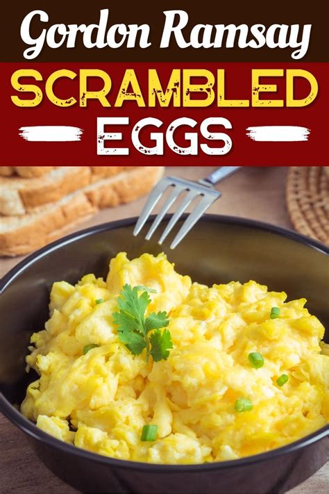 Gordon Ramsay Scrambled Eggs Foolproof Recipe Insanely Good