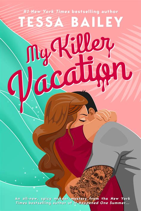 My Killer Vacation By Tessa Bailey Goodreads
