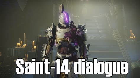 Destiny 2 Saint 14 Dialogue Youtube