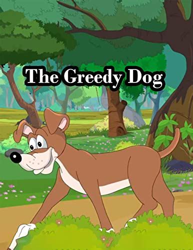 The Greedy Dog Learn English With Story For Children Bedtime Stories