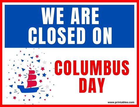 We Are Closed On Columbus Day