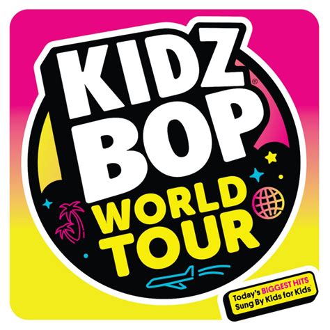 Kidz Bop Kidz Bop World Tour Kidz Bop