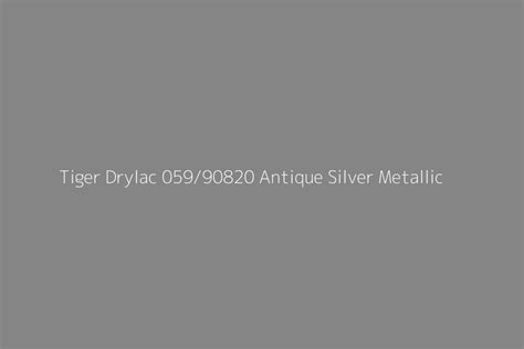 Tiger Drylac 059 90820 Antique Silver Metallic Color HEX Code