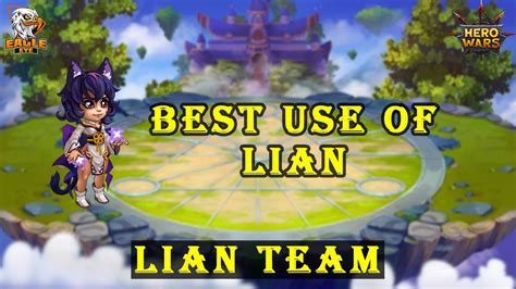 Best Team For Lian Hero Wars Eagle Eye Gaming Youtube