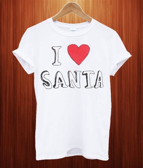 I Love Santa T Shirt