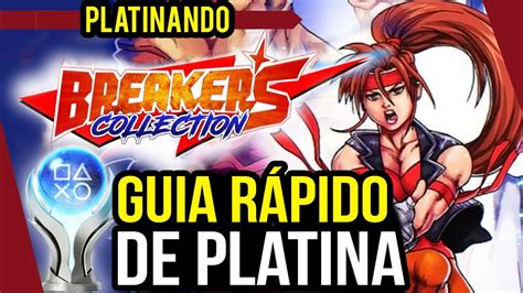 Breakers Collection Como Usar Bai Hu Platinar Facil O Jogo Guia