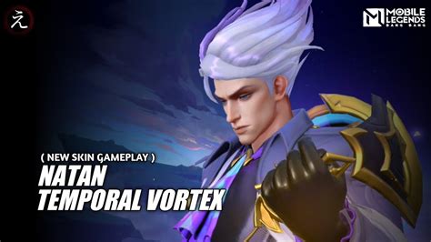 Natan Temporal Vortex Special Skin Mobile Legends New Skin