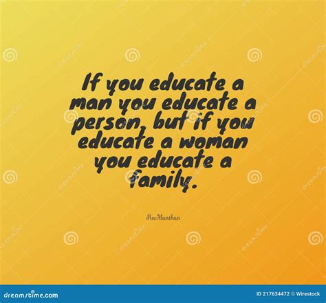 Powerful Quote About Educated Women Leading To Educated Families Stock